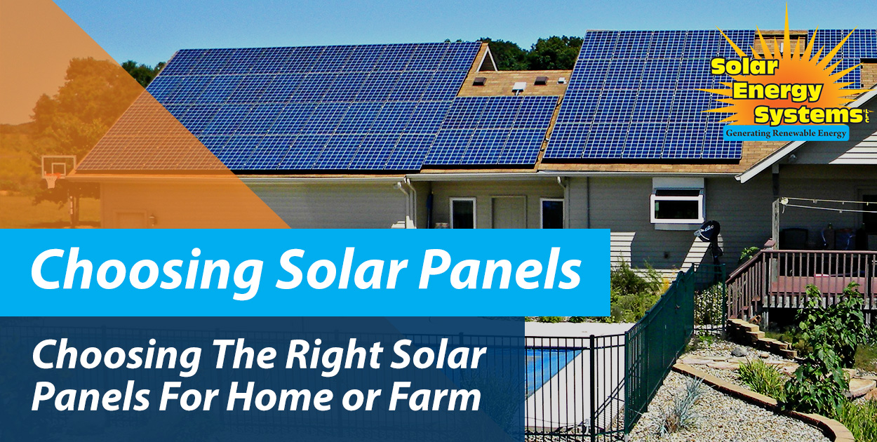 How to choose the right solar panels for your home or farm